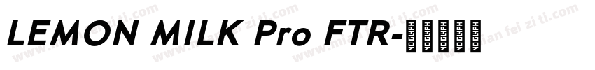 LEMON MILK Pro FTR字体转换